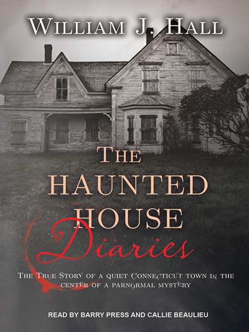 Title details for The Haunted House Diaries by William J. Hall - Wait list